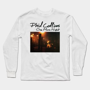 Phil Collins // One More Night Long Sleeve T-Shirt